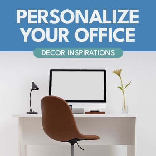 Personalize Your Office: Decor Inspirations